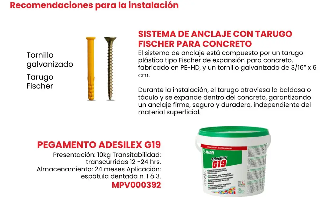 Tarugo Fischer, tornillo galvanizado y adhesivos Adesilex G19 y Veytonflex para instalar el piso podotáctil